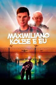 Maximiliano Kolbe e Eu