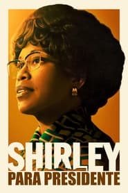 Shirley para Presidente